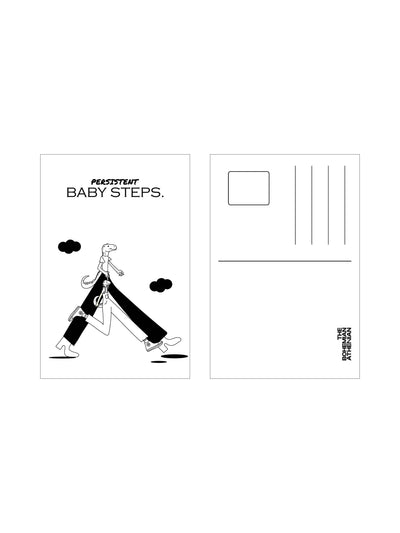 Persistent Baby Steps | PostCard